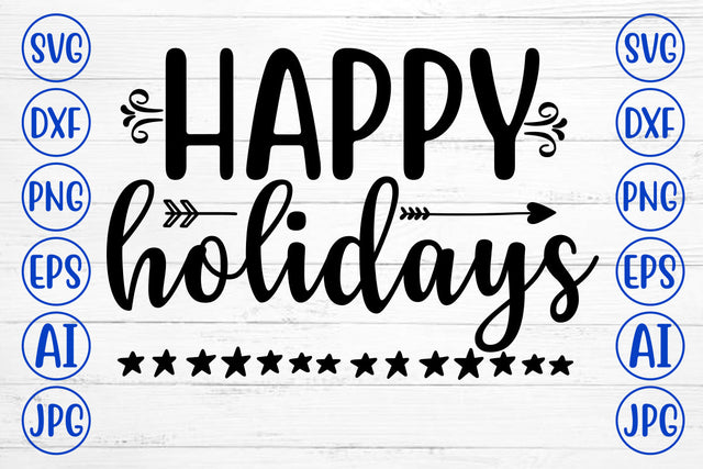 HAPPY HOLIDAYS SVG Cut File SVG Syaman 
