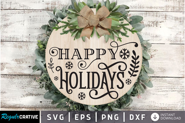 Happy holidays SVG Design SVG Regulrcrative 
