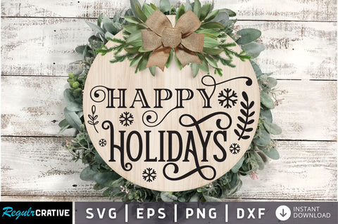 Happy holidays SVG Design SVG Regulrcrative 