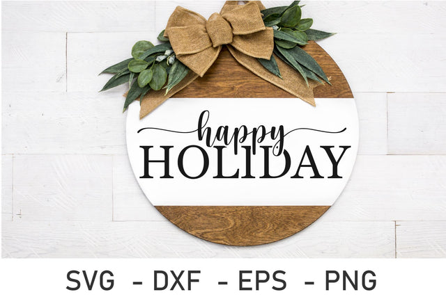 Happy Holidays Svg, farmhouse Sign Svg, Farmhouse Svg SVG Chamsae Studio 