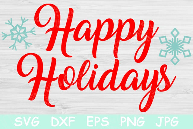 Happy Holidays Svg File Saying Quote. Winter Svg Cut Files for Cricut and Silhouette. Hand Lettered Christmas Stencil with Snowflakes. SVG TiffsCraftyCreations 