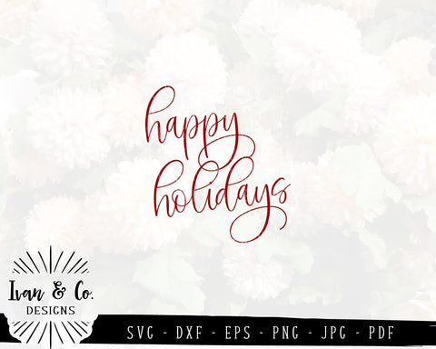 Happy Holidays SVG Files | Christmas | Holidays | Winter SVG (856777841) SVG Ivan & Co. Designs 