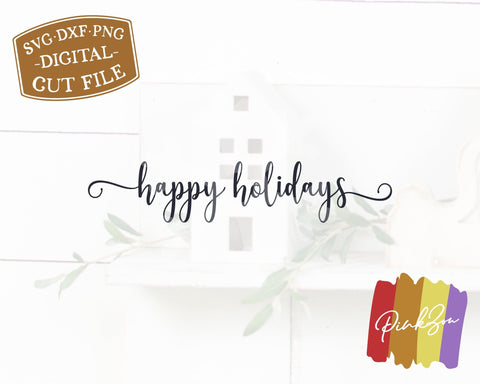 Happy Holidays SVG Files, Christmas Sign Svg, Farmhouse Sign Svg, Commercial Use, Cricut, Silhouette, Digital Cut Files, DXF PNG (1340887005) SVG PinkZou 