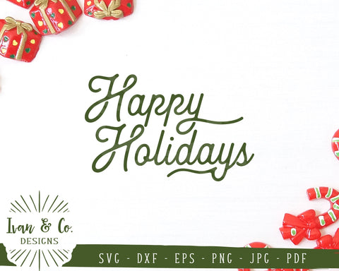 Happy Holidays SVG Files | Christmas Sign Svg | Farmhouse Sign Svg | Commercial Use | Cricut | Silhouette | Digital Cut Files | JPG DXF PNG (1330064065) SVG Ivan & Co. Designs 