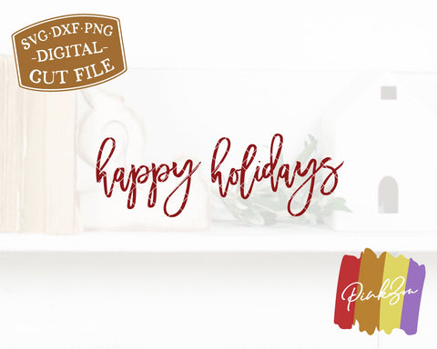 Happy Holidays SVG Files | Christmas Svg | Winter Svg | Farmhouse Svg | Commercial Use | Cricut | Silhouette | Digital Cut Files (1089761216) SVG PinkZou 