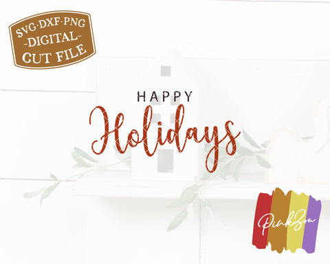 Happy Holidays SVG Files | Christmas Svg | Winter Svg | Farmhouse Svg | Commercial Use | Digital Cut Files (1256351354) SVG PinkZou 