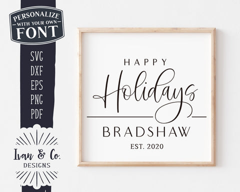Happy Holidays SVG Files | Last Name Svg | Family Name Svg | Christmas Svg | Commercial Use | Silhouette | Digital Cut Files (1115335175) SVG Ivan & Co. Designs 