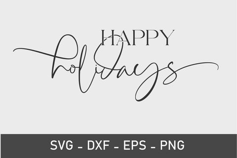 Happy Holidays - SVG - PNG - DFX - Cricut - Silhouette Cut Files SVG Chamsae Studio 