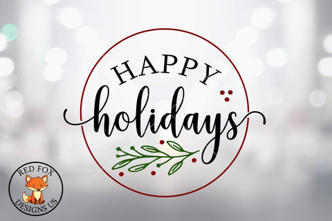 Happy Holidays svg png dxf, Christmas svg file, Farmhouse SVG RedFoxDesignsUS 