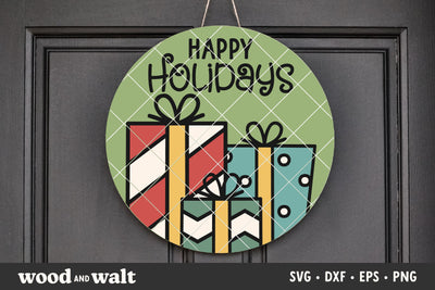 Happy Holidays SVG | Round Christmas Door Sign SVG Wood And Walt 