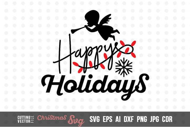 Happy Holidays SVG SVG VectorSVGdesign 
