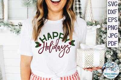 Happy Holidays SVG SVG Wispy Willow Designs 