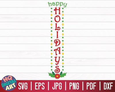 Happy holidays SVG | Winter/Christmas Vertical Porch Sign SVG SVG HQDigitalArt 