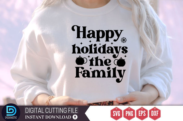 Happy holidays the family SVG, Happy holidays the family SVG DESIGNISTIC 