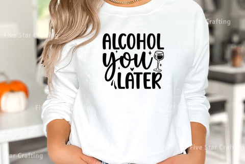 Happy hour SVG Design, Alcohol you later SVG FiveStarCrafting 