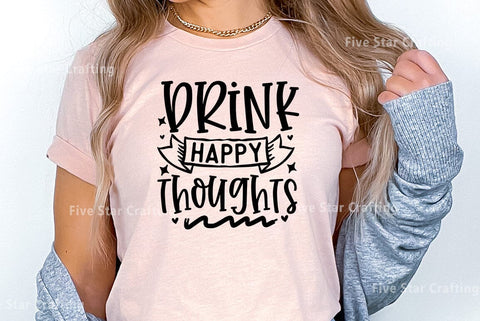 Happy hour SVG Design, Drink happy thoughts SVG FiveStarCrafting 