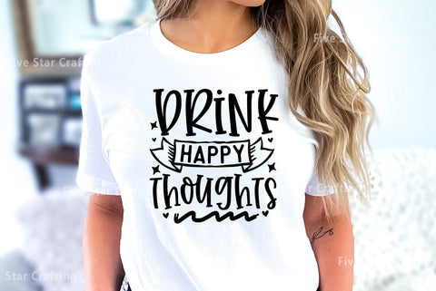 Happy hour SVG Design, Drink happy thoughts SVG FiveStarCrafting 