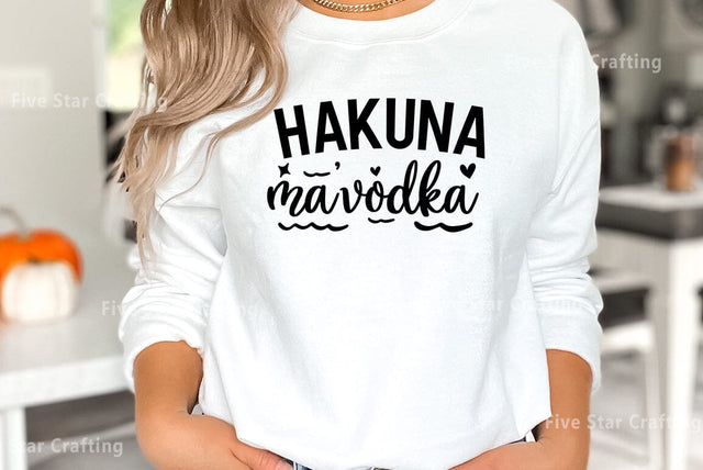 Happy hour SVG Design, Hakuna ma vodka SVG FiveStarCrafting 