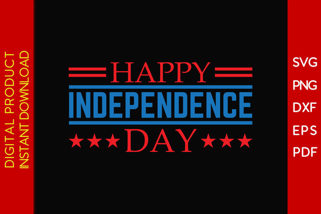 Happy Independence Day 4th Of July SVG PNG PDF Cut File SVG Creativedesigntee 