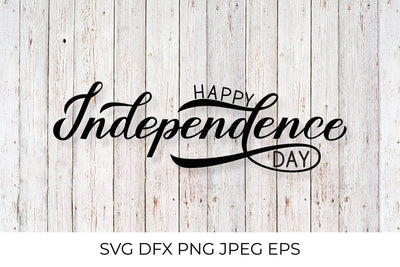 Happy Independence Day calligraphy lettering SVG SVG LaBelezoka 