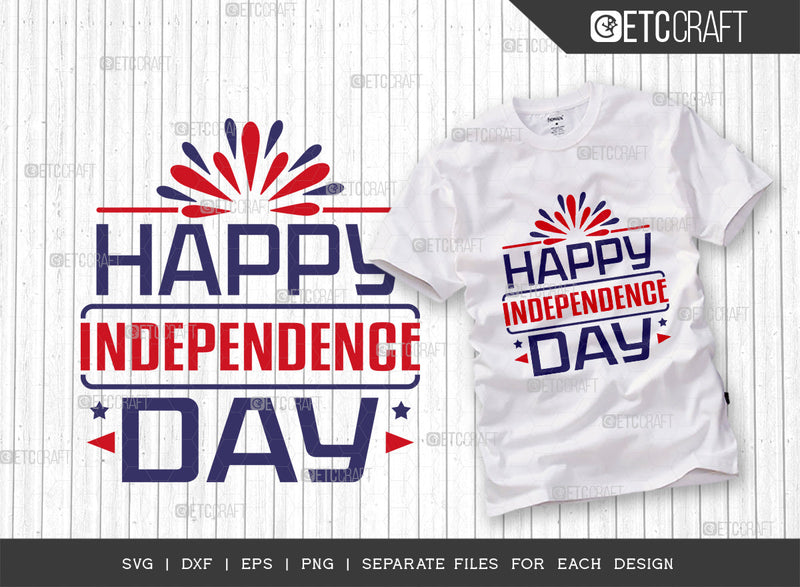 Happy Independence Day SVG Cut File, 4th Of July Svg, Independence Day ...
