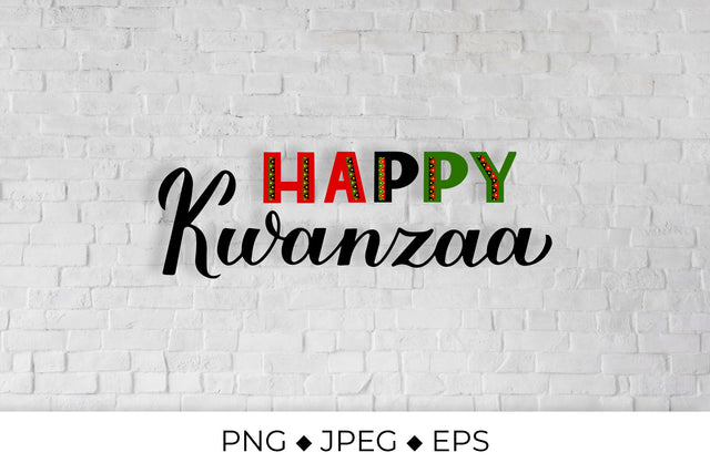 Happy Kwanzaa hand lettering. African American festival. Sublimation LaBelezoka 