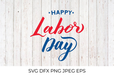 Happy Labor Day handwritten quote SVG LaBelezoka 