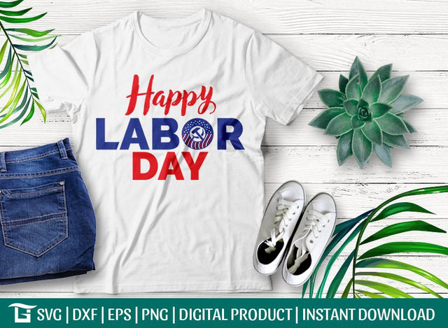 Happy Labor Day SVG Cut File, American Holiday Svg, Workers Day Svg, Tshirt Design SVG ETC Craft 