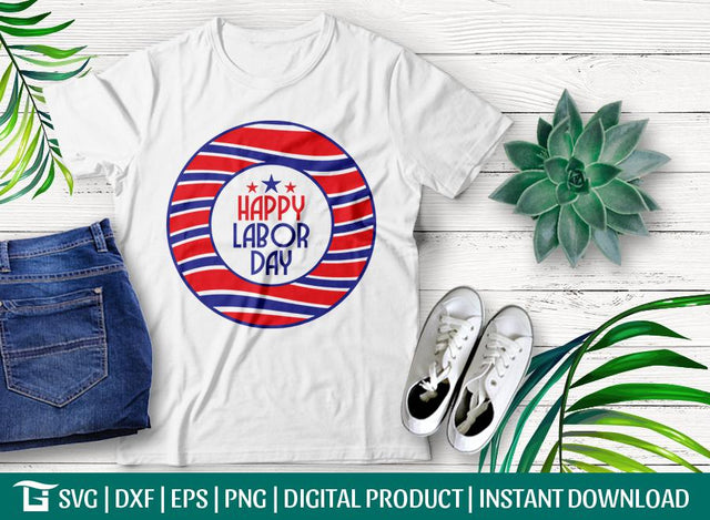 Happy Labor Day SVG Cut File, Labor Day Svg, 4th Of July Svg, USA Labor Day Svg, T-shirt Design SVG ETC Craft 