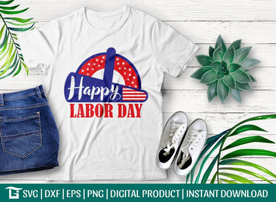 Happy Labor Day SVG Cut File, Labor Day Svg, Memorial Day Svg, American Holiday Svg, T-shirt Design SVG ETC Craft 