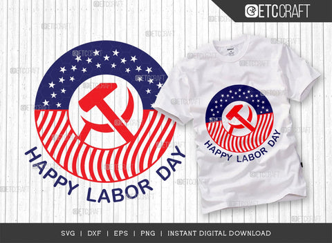 Happy Labor Day SVG cut file, Workers Day Svg, 4th Of July Svg, American Holiday Svg, Labor Day Design, Labor Day Quote SVG ETC Craft 