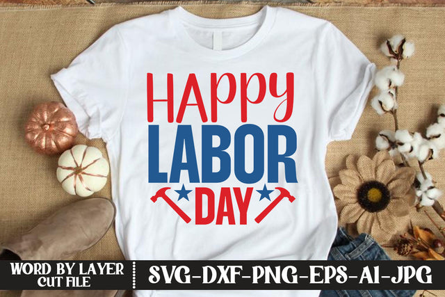 Happy Labor Day SVG DESIGN SVG MStudio 