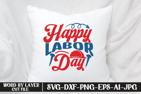 Happy Labor Day SVG DESIGN SVG MStudio 