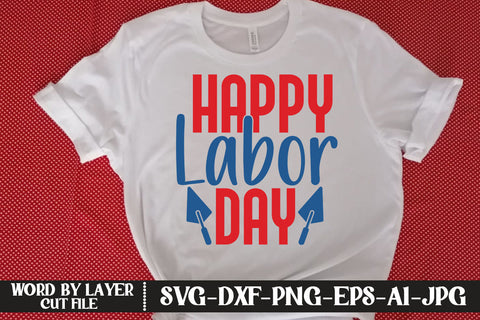 Happy Labor Day SVG DESIGN SVG MStudio 