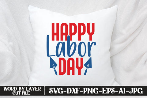 Happy Labor Day SVG DESIGN SVG MStudio 
