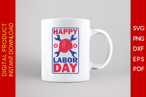 Happy Labor Day SVG PNG PDF Cut File SVG Creativedesigntee 