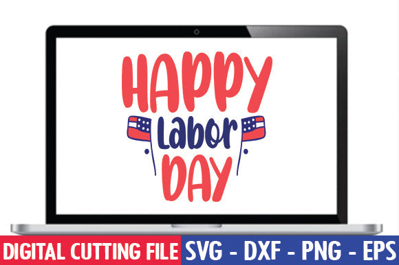 Happy Labor Day SVG SVG thesvgfactory 
