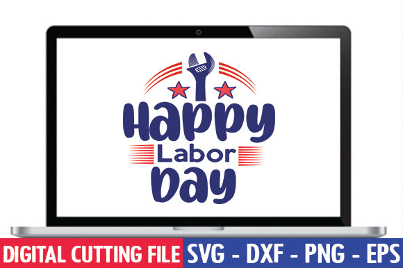 Happy Labor Day SVG SVG thesvgfactory 