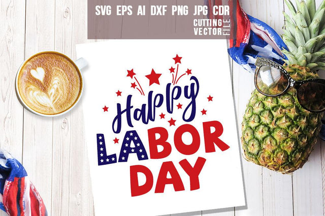 Happy Labor Day SVG SVG VectorSVGdesign 