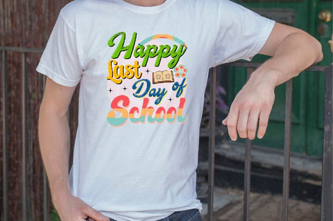 Happy Last Day of School Sublimation SVGArt 