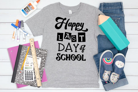 Happy Last Day of School SVG I End of School SVG I Cut Files SVG Happy Printables Club 