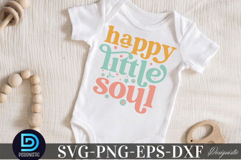 Happy little soul, Baby SVG SVG DESIGNISTIC 