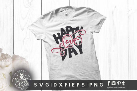 Happy Love day cut file SVG TheBlackCatPrints 