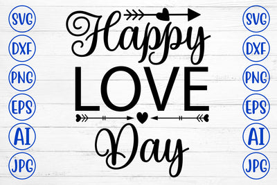 Happy Love Day SVG Cut File SVG Syaman 