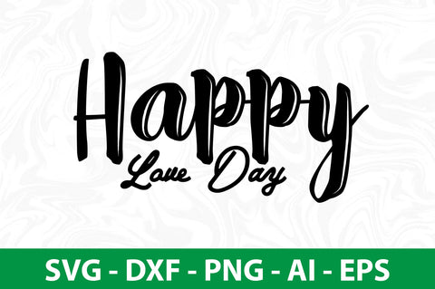 Happy Love Day svg SVG nirmal108roy 
