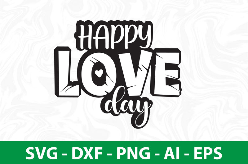 Happy love day svg SVG nirmal108roy 