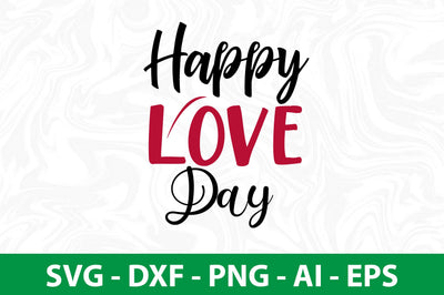 Happy Love Day svg SVG nirmal108roy 