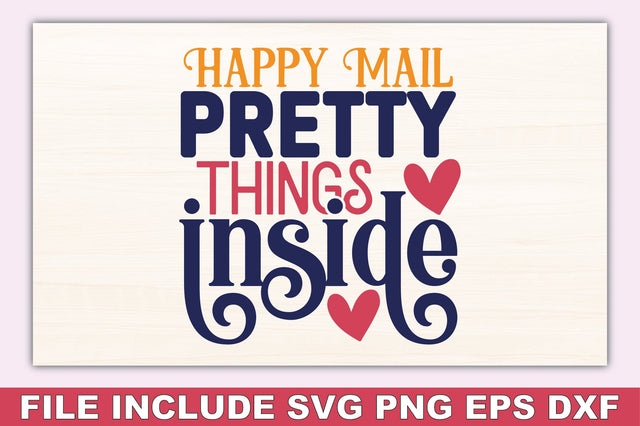 Happy Mail Pretty Things Inside SVG Ariyan 