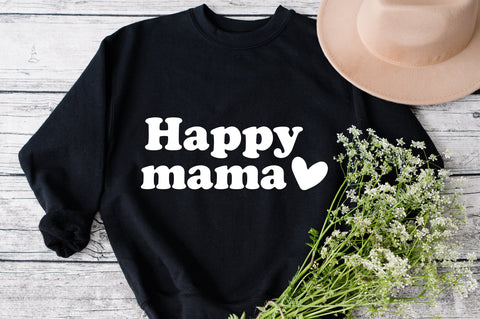 happy mama svg, Mama svg, mom svg, mom life svg, girl mom svg, mothers day svg, mother's day Quotes shirt svg, Mom Mode Svg, Mama Vibes Svg SVG Fauz 