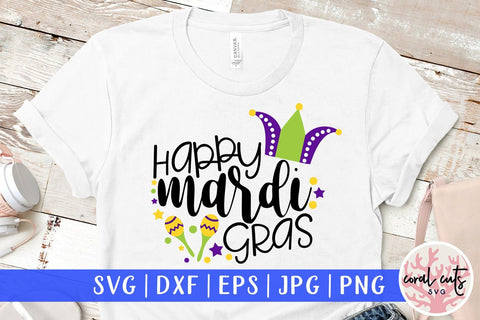 Happy Mardi Gras - Mardi Gras SVG EPS DXF PNG SVG CoralCutsSVG 
